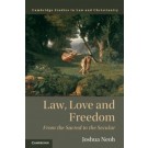 Law, Love and Freedom: From the Sacred to the Secular