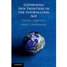 Governing New Frontiers in the Information Age: Toward Cyber Peace
