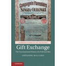 Gift Exchange : The Transnational History of a Political Idea