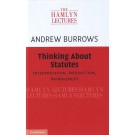 The Hamlyn Lectures 2017: Thinking About Statutes: Interpretation, Interaction, Improvement