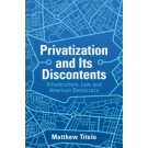 Privatization and its Discontents: Infrastructure, Law, and American Democracy
