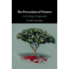 The Prevention of Torture: An Ecological Approach