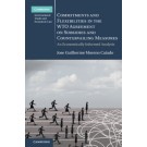 Commitments and Flexibilities in the WTO Agreement on Subsidies and Countervailing Measures: An Economically Informed Analysis