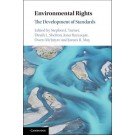 Environmental Rights: The Development of Standards
