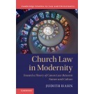 Church Law in Modernity: Toward a Theory of Canon Law Between Nature and Culture