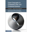 Core Concepts in Criminal Law and Criminal Justice, Volume I, Criminal Law: Anglo-German Dialogues