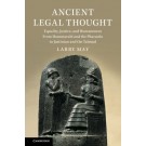 Ancient Legal Thought: Equality, Justice, and Humaneness from Hammurabi and the Pharaohs to Justinian and the Talmud