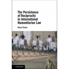 The Persistence of Reciprocity in International Humanitarian Law