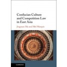 Confucian Culture and Competition Law in East Asia