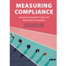Measuring Compliance: Assessing Corporate Crime and Misconduct Prevention