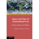 Space and Fates of International Law: Between Leibniz and Hobbes