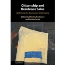 Citizenship and Residence Sales: Rethinking the Boundaries of Belonging