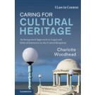 Caring for Cultural Heritage: An Integrated Approach to Legal and Ethical Initiatives in the United Kingdom