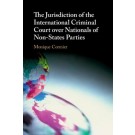 The Jurisdiction of the International Criminal Court over Nationals of Non-States Parties