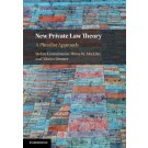 New Private Law Theory: A Pluralist Approach