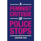 A Feminist Critique of Police Stops