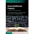 Across Intellectual Property: Essays in Honour of Sam Ricketson