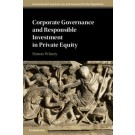 Corporate Governance and Responsible Investment in Private Equity