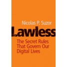Lawless: The Secret Rules That Govern Our Digital Lives