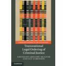 Transnational Legal Ordering of Criminal Justice