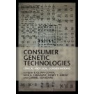 Consumer Genetic Technologies: Ethical and Legal Considerations
