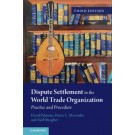 Dispute Settlement in the World Trade Organization: Practice and Procedure 3rd Edition