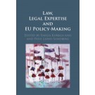 Law, Legal Expertise and EU Policy-Making