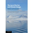 The Law of the Sea and Climate Change: Solutions and Constraints