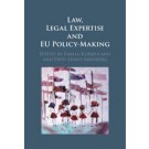 Law, Legal Expertise and EU Policy-Making