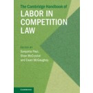 The Cambridge Handbook of Labor in Competition Law