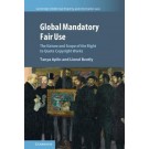 Global Mandatory Fair Use: The Nature and Scope of the Right to Quote Copyright Works