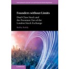 Founders without Limits: Dual-Class Stock and the Premium Tier of the London Stock Exchange