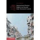 International Human Rights Law Beyond State Territorial Control
