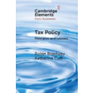 Tax Policy: Principles and Lessons