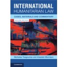 International Humanitarian Law: Cases, Materials and Commentary 2nd Edition