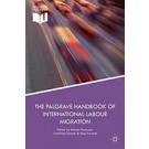 The Palgrave Handbook of International Labour Migration: Law and Policy Perspectives