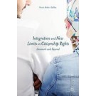 Integration and New Limits on Citizenship Rights: Denmark and Beyond