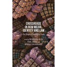 Crossroads in New Media, Identity and Law: The Shape of Diversity to Come