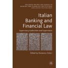 Italian Banking and Financial Law: Supervisory Authorities and Supervision