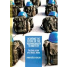 Debating the Future of the 'Responsibility to Protect': The Evolution of a Moral Norm