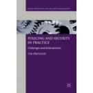 Policing and Security in Practice: Challenges and Achievements