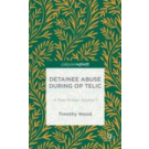 Detainee Abuse During Op Telic: 'A Few Rotten Apples'?