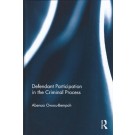 Defendant Participation in the Criminal Process