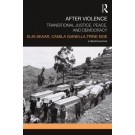 After Violence: Transitional Justice, Peace, and Democracy