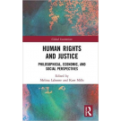 Human Rights and Justice: Philosophical, Economic, and Social Perspectives