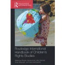 Routledge International Handbook of Children's Rights Studies