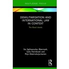 Demilitarization and International Law in Context: The Aland Islands