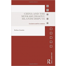 China and the Senkaku/Diaoyu Islands Dispute: Escalation and De-escalation