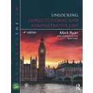 Unlocking Constitutional and Administrative Law 4th Edition