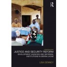 Justice and Security Reform: Development Agencies and Informal Institutions in Sierra Leone